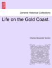Life on the Gold Coast. - Book