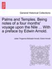 Palms and Temples. Being Notes of a Four Months' Voyage Upon the Nile ... with a Preface by Edwin Arnold. - Book