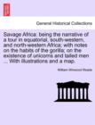 Savage Africa : being the narrative of a tour in equatorial, south-western, and north-western Africa; with notes on the habits of the gorilla; on the existence of unicorns and tailed men ... With illu - Book