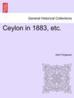 Ceylon in 1883, Etc. - Book