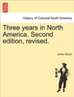 Three years in North America. Second edition, revised. - Book