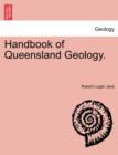 Handbook of Queensland Geology. - Book