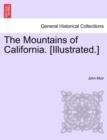 The Mountains of California. [Illustrated.] - Book