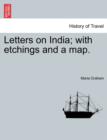 Letters on India; With Etchings and a Map. - Book