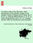 On Either Side of the Red Sea. with Illustrations of the Granite Ranges of the Eastern Desert of Egypt and of Sinai. by H. M. B. i.e. Hannah Maud Buxton C. E. B. i.e. Clare Emily Buxton and T. B. i.e. - Book