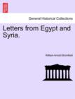 Letters from Egypt and Syria. - Book