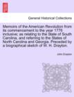 Memoirs of the American Revolution from its commencement to the year 1776 inclusive; as relating to the State of South Carolina, and referring to the States of North Carolina and Georgia. Preceded by - Book