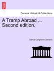 A Tramp Abroad ... Second Edition. - Book