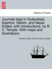 Journals Kept in Hyderabad, Kashmir, Sikkim, and Nepal. Edited, with Introductions, by R. C. Temple. with Maps and Illustrations. Vol. I. - Book