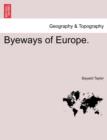Byeways of Europe. - Book