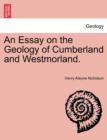 An Essay on the Geology of Cumberland and Westmorland. - Book