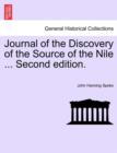 Journal of the Discovery of the Source of the Nile ... Second edition. - Book