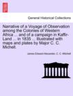Narrative of a Voyage of Observation Among the Colonies of Western Africa ... and of a Campaign in Kaffir-Land ... in 1835 ... Illustrated with Maps and Plates by Major C. C. Michell. - Book