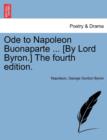 Ode to Napoleon Buonaparte ... [By Lord Byron.] the Fourth Edition. - Book