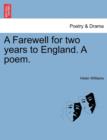 A Farewell for Two Years to England. a Poem. - Book