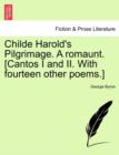 Childe Harold's Pilgrimage. a Romaunt. [Cantos I and II. with Fourteen Other Poems.] - Book