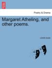 Margaret Atheling, and Other Poems. - Book