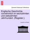 Englische Geschichte, Vornehmlich Im Sechzehnten Und Siebzehnten Jahrhundert. (Register.). - Book