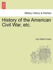 History of the American Civil War, etc. - Book