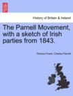 The Parnell Movement, with a sketch of Irish parties from 1843. - Book