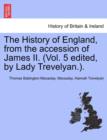 The History of England, from the accession of James II. (Vol. 5 edited, by Lady Trevelyan.). - Book