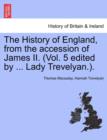 The History of England, from the accession of James II. (Vol. 5 edited by ... Lady Trevelyan.). - Book