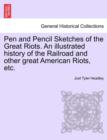Pen and Pencil Sketches of the Great Riots. An illustrated history of the Railroad and other great American Riots, etc. - Book