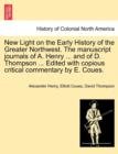 New Light on the Early History of the Greater Northwest. the Manuscript Journals of A. Henry ... and of D. Thompson ... Edited with Copious Critical Commentary by E. Coues. Vol. II. - Book