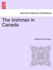 The Irishman in Canada. - Book