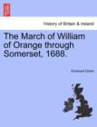 The March of William of Orange Through Somerset, 1688. - Book