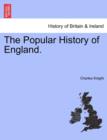 The Popular History of England. - Book