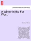 A Winter in the Far West. - Book