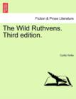 The Wild Ruthvens. Third Edition. - Book