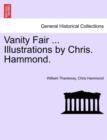 Vanity Fair ... Illustrations by Chris. Hammond. - Book