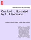Cranford ... Illustrated by T. H. Robinson. - Book