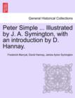 Peter Simple ... Illustrated by J. A. Symington, with an introduction by D. Hannay. - Book
