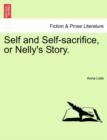 Self and Self-Sacrifice, or Nelly's Story. - Book
