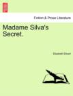 Madame Silva's Secret. - Book