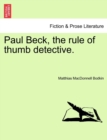 Paul Beck, the Rule of Thumb Detective. - Book