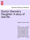 Doctor Glennie's Daughter. a Story of Real Life. - Book