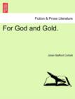 For God and Gold. - Book