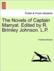 The Novels of Captain Marryat. Edited by R. Brimley Johnson. L.P. Volume Third - Book