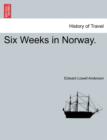 Six Weeks in Norway. - Book