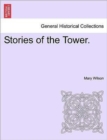Stories of the Tower. - Book