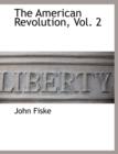 The American Revolution, Vol. 2 - Book
