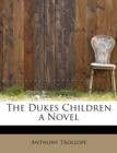 The Dukes Children a Novel - Book