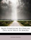 Note Fonetiche Sui Parlari Dell'alta Valle Di Magra - Book