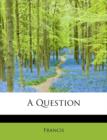 A Question - Book