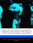 Panic Disorder and Its Celebrity Sufferers Like Johnny Depp, Nicolas Cage, Naomi Campbell, and More - Book