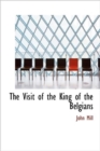 The Visit of the King of the Belgians - Book